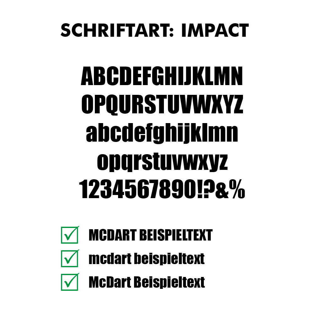 Flightdruck_Schriftart_Impactk7oCrQ5J1jsYv Abbildung eines Schriftmuster-Flights mit dem Namen Impact. Das Motiv ist auf einem typischen Dartflight sichtbar.